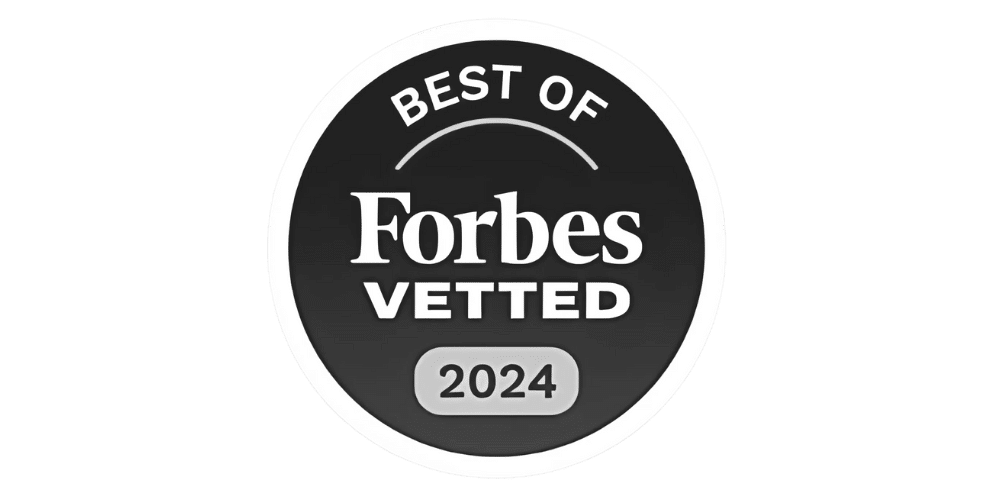 Forbes Vetted Best of 2024 – Schwarzes Qualitätssiegel für ausgezeichnete Produkte.
